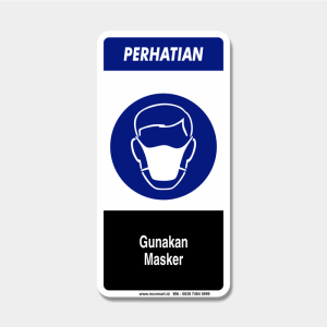 Rambu Perhatian - Gunakan Masker