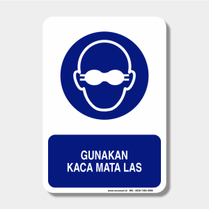 Rambu Kewajiban - Gunakan Kaca Mata Las