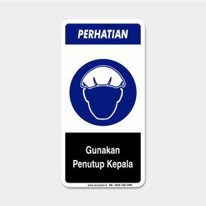 Rambu Perhatian - Gunakan Penutup Kepala