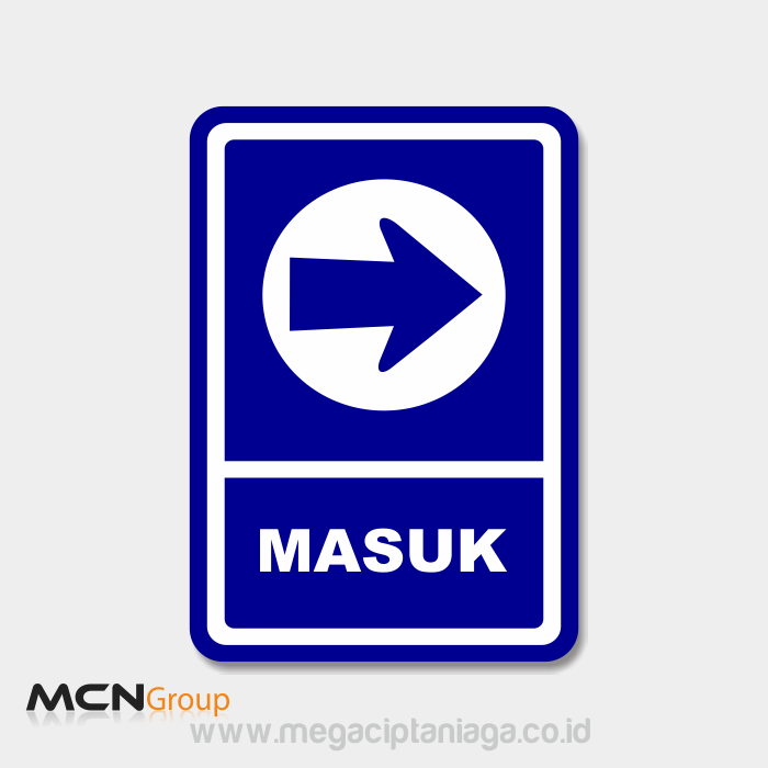 Rambu Masuk sebelah kanan