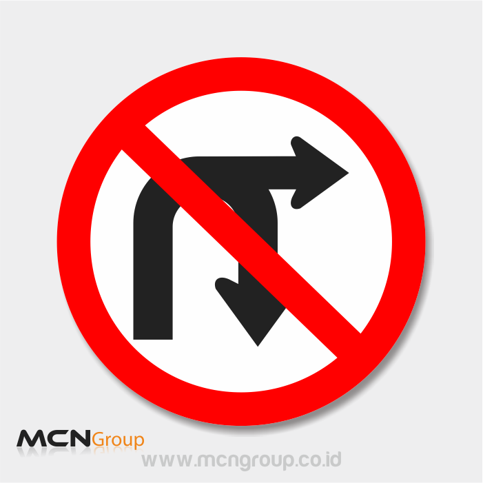 Rambu Lalu Lintas Dilarang Memutar Balik dan Belok Kanan