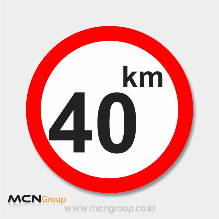 Rambu Lalu Lintas Dilarang Mengemudi Lebih Dari 40 Km Per Jam