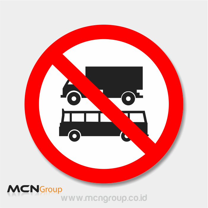 Rambu Lalu Lintas Mobil Barang Dan Kendaraan Umum Dilarang Masuk