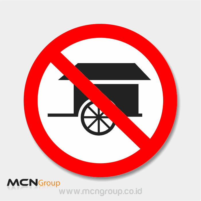 Rambu Lalu Lintas Pedati Dilarang Masuk