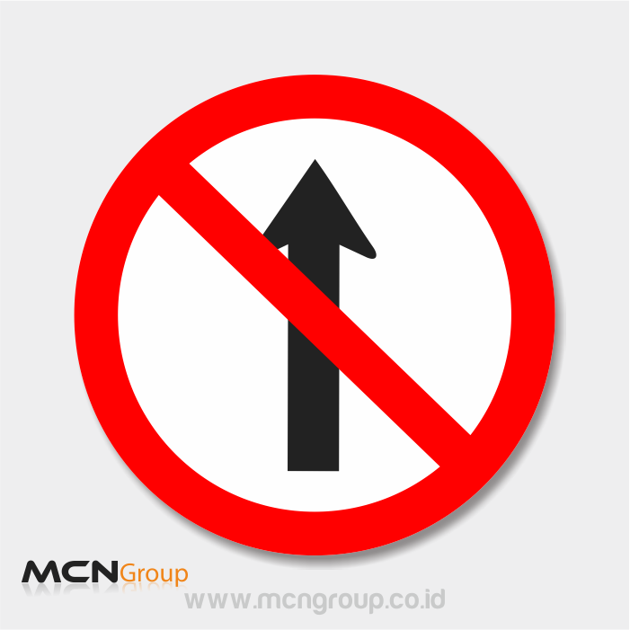 Rambu Lalu Lintas Dilarang Berjalan Terus