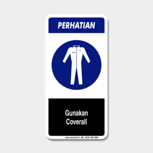 Rambu  Perhatian - Gunakan Coverall