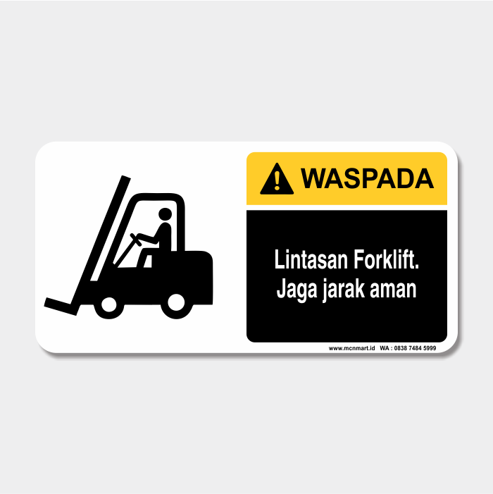 Rambu  Waspada - Lintasan Forklift